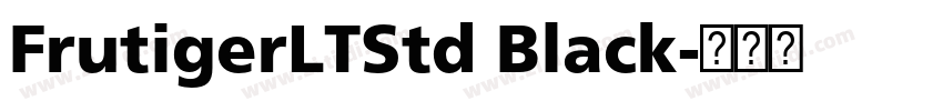 FrutigerLTStd Black字体转换 FrutigerLTStd Black字体转换